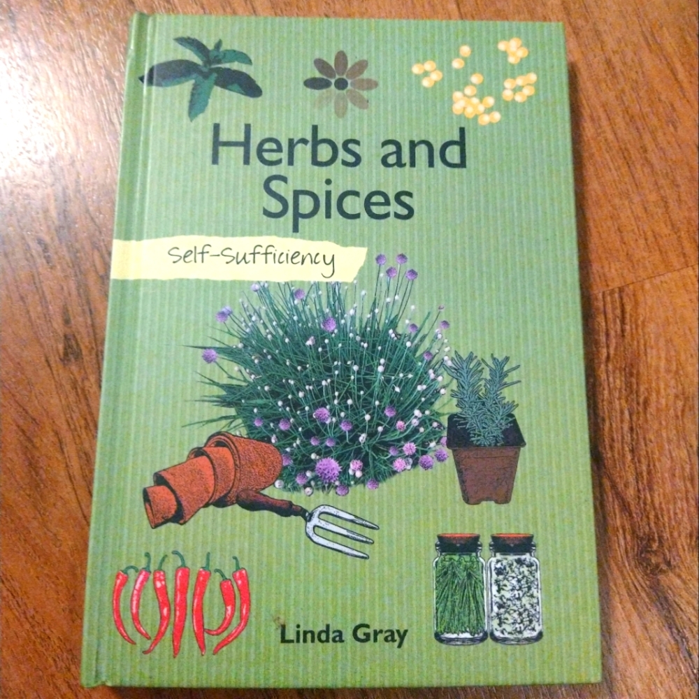 Herbs and Spices  Self Sufficiency by Linda Gray (HC) book is Brand New✨🌿